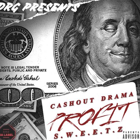 Profit (feat. S.W.E.E.T.Z The Entertainer)