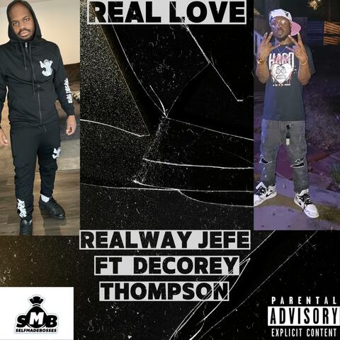 Real Love (feat. Decorey Thomason)