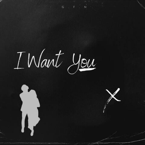 I Want You