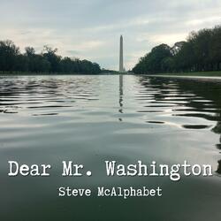 Dear Mr. Washington