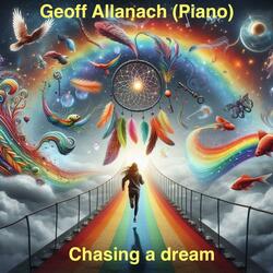 Chasing a dream