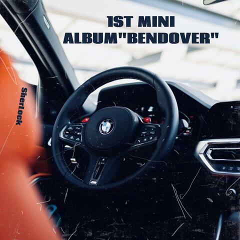 1ST MINI ALBUM "BENDOVER"