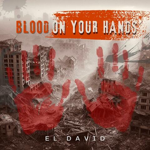 BLOOD ON YOUR HANDS