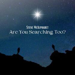 Are You Searching Too?