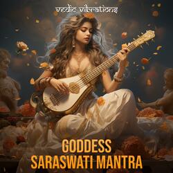 Goddess Saraswati Mantra