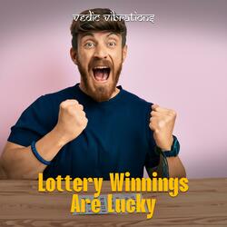 Lottery Winnings Are Lucky
