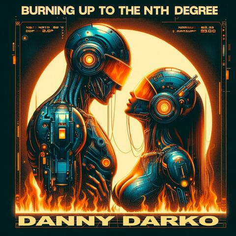 Burning Up To The Nth Degree (Radio Edit)