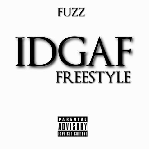 IDGAF Freestyle