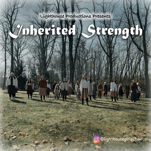 Inherited Strength