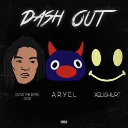 Dash Out (feat. Quad the Dark God & Xelishurt)