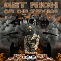 Get Rich or Die Trying