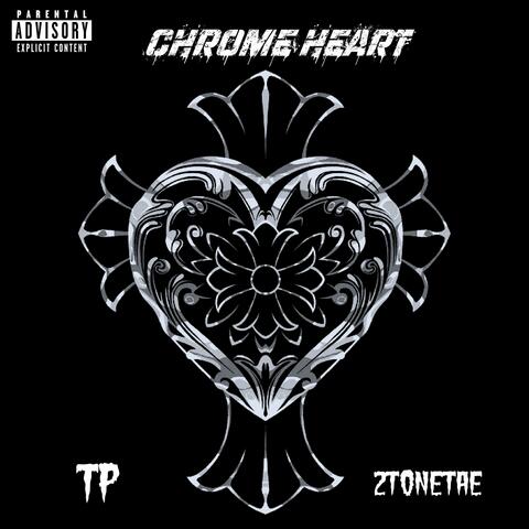 Chrome Heart (feat. 2ToneTae)
