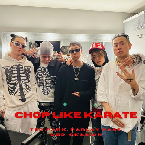 Chop Like Karate (feat. Dbo)
