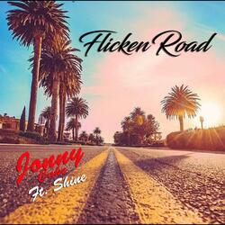 Flicken Road (feat. Shine242)