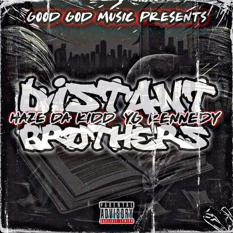 Distant Brothers (feat. Fam Hustel)