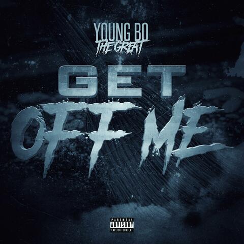 Get Off Me (Dirty Version)