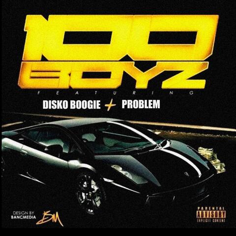 Hunnid Boyz (feat. Problem)