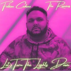 Let's Turn The Lights Down