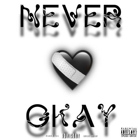 Never Okay
