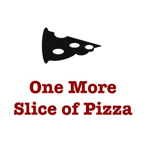 One More Slice of Pizza (Single)