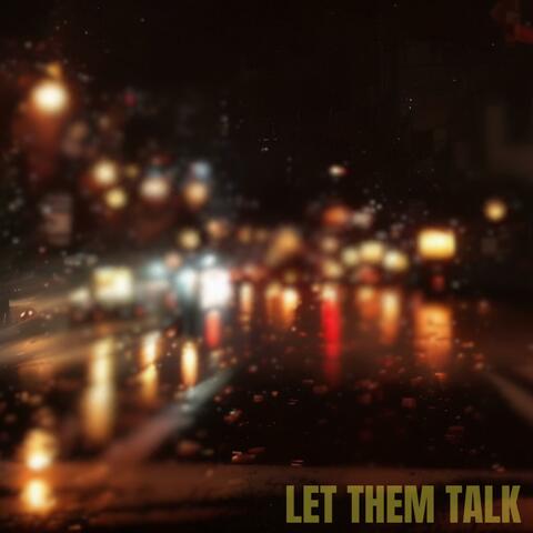 Let them talk