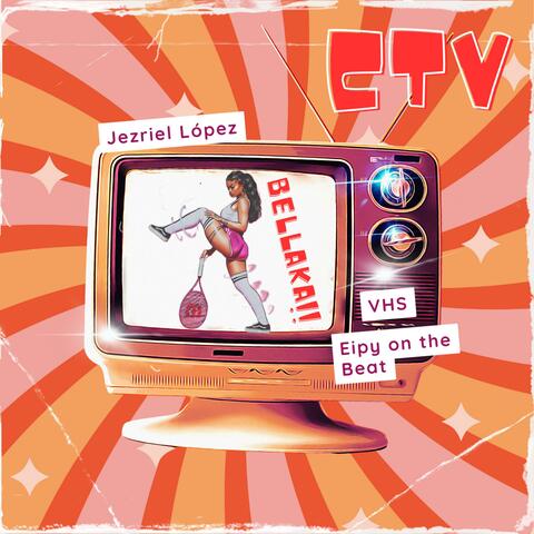 CTV (feat. Eipy on the beat & Jezriel López)