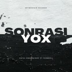 Sonrası Yox (feat. Feonroll)