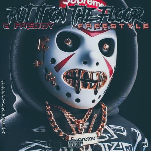 Put It On The Floor (Freestyle)