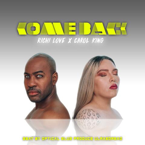 COME BACK (feat. Carol King RudSoul)