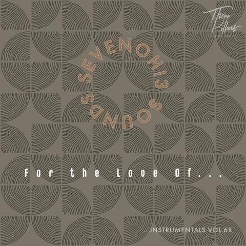 For the Love Of ... Instrumentals, Vol. 68
