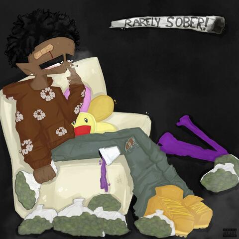 rarely sober