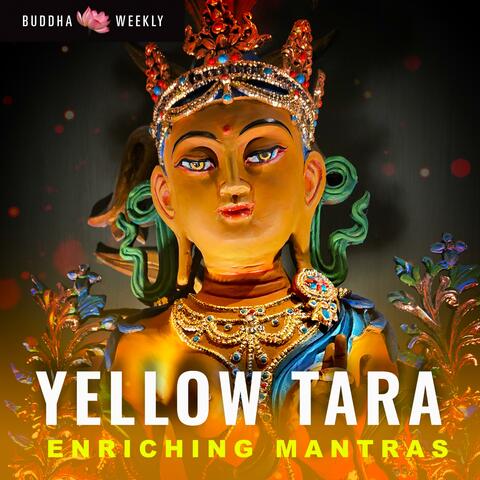 Yellow Tara Enriching Mantras