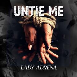 UNTIE ME