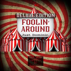 Foolin' Around (Deluxe Edition)