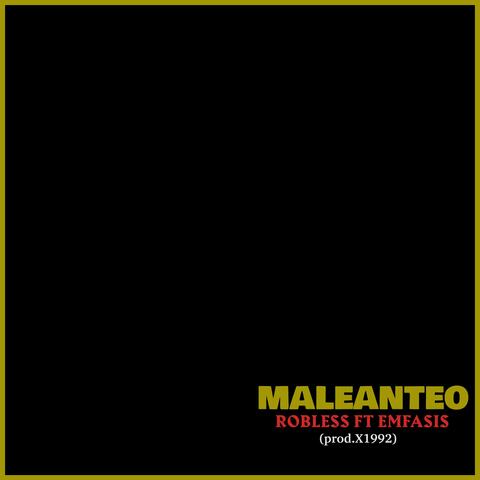 Maleanteo (feat. Emfasis)