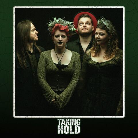 Taking Hold