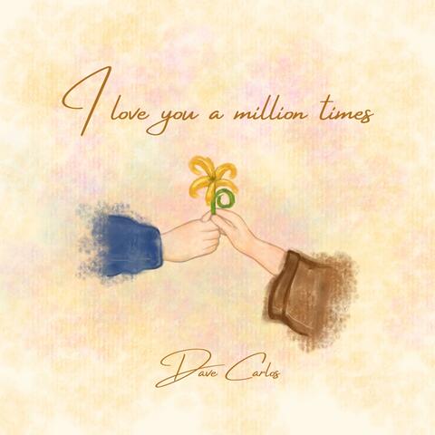 I Love You A Million Times