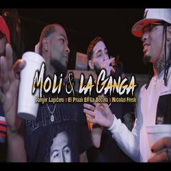(Moli y La Ganga) (feat. danger lapicero, nicolas fresh & el Praak en la bocina)