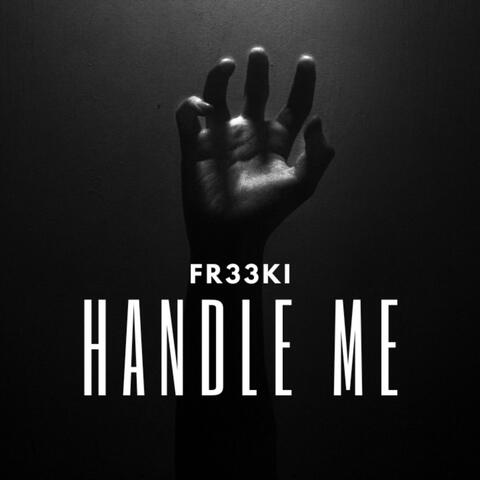 Handle Me