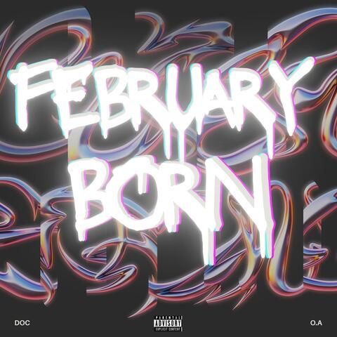 February Born (feat. O.A)