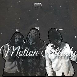 Motion Steady (feat. Kx Marley & MadMaxx)
