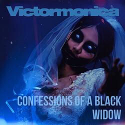 Confessions of a black widow