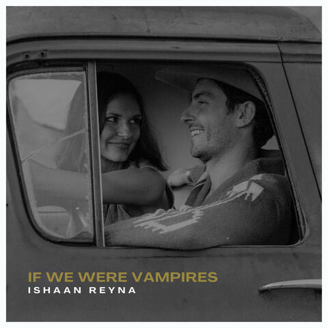 If We Were Vampires