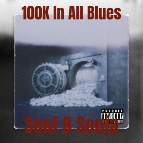 100K In All Blues