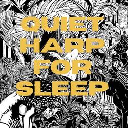 Quiet harp for sleep