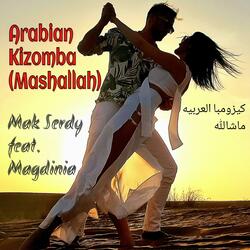 Arabian Kizomba (Mashallah) (feat. Magdalena Chihaia)