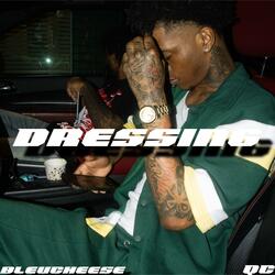Dressing (feat. DaBleuCheese)