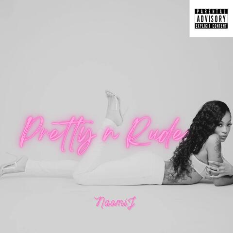 Pretty N Rude