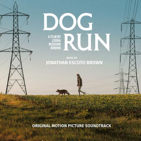 Dog Run (Original Motion Picture Soundtrack)