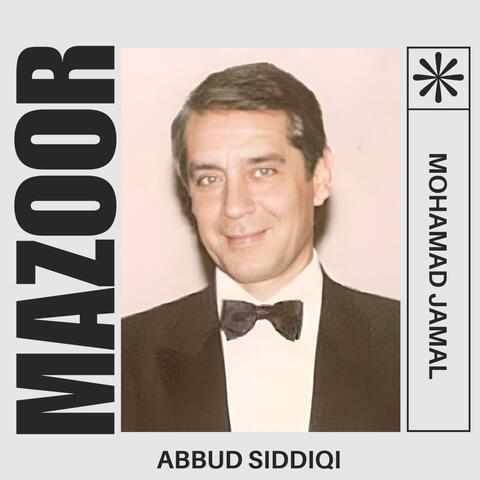 Mazoor (feat. Abbud Siddiqi)